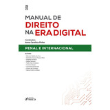 Manual De Direito Na Era Digital Penal E Internacional 1