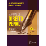 Manual De Direito Penal Parte Especial Vol 2 De Mirabete Julio Fabbrini Editorial Editora Atlas Ltda Tapa Mole En Português 2021