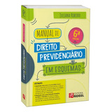 Manual De Direito Previdenciario Em Esquemas 6 Edição 2022 Rideel