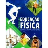 Manual De Educação Física Esportes E Recreação Por Idades