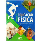 Manual De Educação Física Esportes E Recreação Por Idades