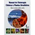 Manual De Fitoterapia Chinesa E Plantas Brasileiras