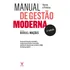 Manual De Gestao Moderna: Teoria E Pratica, De Macaes. Editora Actual Editora, Capa Mole Em Português, 2018
