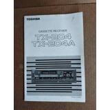 Manual De Instruções Cassete Receiver Toshiba Tx 204 tx 204a
