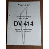 Manual De Instruções Dvd Player Pioneer Modelo Dv 414