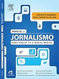 Manual De Jornalismo Para Rádio Tv E Novas Mídias