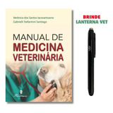 Manual De Medicina Veterinária + Lanterna Clínica Veterinária