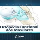 Manual De Ortopedia Funcional Dos Maxilares - Uma Abordagem Clínico-infantil