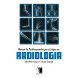 Manual De Posicionamentos Para Estagio Em Radiologia