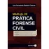 Manual De Prática Forense Civil - 8ª Edição 2021, De Chacon, Luís Fernando Rabelo. Editorial Saraiva Educação S. A., Tapa Mole En Português, 2021