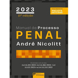 Manual De Processo Penal - 11ª Edição, De André Nicolitt. Editora Placido, Capa Mole, Edição 11ª Edição Em Português, 2023