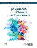 Manual De Psiquiatría De La Infancia Y La Adolescencia  Spanish Edition 