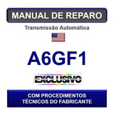 Manual De Reparo Câmbio Automático A6gf1