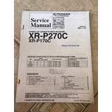 Manual De Serviço Pioneer Em Inglês Cd Cassette Xr p270c