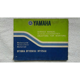 Manual De Serviços Yamaha Dt100a dt125e a dt175a 11 73 Orig