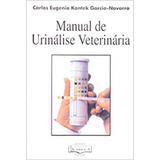 Manual De Urinalise Veterinaria