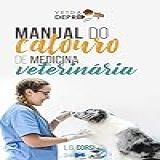 Manual Do Calouro De Medicina Veterinária Um Guia Para Calouros Perdidos E Veteranos Desavisados