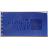 Manual Do Proprietário Ford Galaxie 500 Ltd Landau 1978
