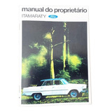 Manual Do Proprietario Ford Itamaraty 1969 + Brinde