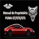 Manual Do Proprietário PUMA GT GTE GTS Portuguese Edition 