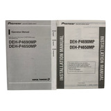 Manual Do Proprietário Rádio Pioneer Deh p4690 E Deh p4650mp