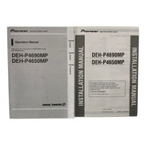 Manual Do Proprietário Rádio Pioneer Deh p4690 E Deh p4650mp