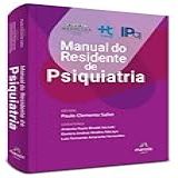 Manual Do Residente De Psiquiatria