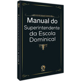 Manual Do Superintendente, De Andrade, Claudionor Correa De. Editora Casa Publicadora Das Assembleias De Deus, Capa Mole Em Português, 2000