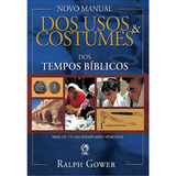 Manual Dos Usos E Costumes Dos Templos Bíblicos De Ralph Gower Editora Cpad