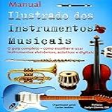 Manual Ilustrado Dos Instrumentos Musicais