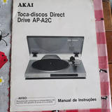 Manual Instruções Akai Toca Discos Direct Drive Ap a2c
