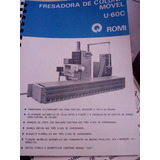 Manual Instruções Fresadora Coluna Romi U 60