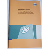 Manual Manutenção Garantia Gol Voyage 1 0 G5 G6 G7 Fox 1 
