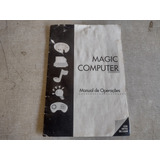 Manual Operações Magic Computer Pc 95