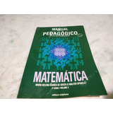 Manual Pedagógico Matemática 2o Grau Vol