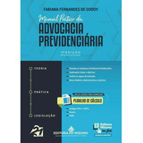 Manual Prático Da Advocacia Previdenciária 11 Ed Livro Direito Previdenciário Fabiana Godoy Editora Mizuno Com Planilha De Cálculo Teoria Prática Legislação Seguridade Social Loas