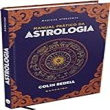 Manual Pratico Da Astrologia