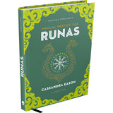 Manual Prático Das Runas, De Cassandra Eason. Magicae Apresenta, Vol. 1. Editorial Darkside, Capa Dura, Edição 1 Em Português, 2024