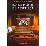 Manual Prático De Acústica