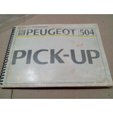 Manual Proprietário Peugeot 504 Pick-up Original De Fábrica