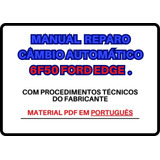 Manual Reparo Câmbio Automático 6f50 6f50n ford Edge