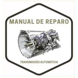 Manual Serviço Câmbio Automático 4r70w  4r70e  4r75e