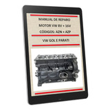Manual Serviço Completo Motor Vw Gol Parati 8v E 16v Azn Azp