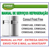 Manual Técnico Serviço Refrigerador Consul Crm 51 52 55 Pdf