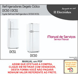 Manual Técnico Serviço Refrigerador Electrolux Dc50
