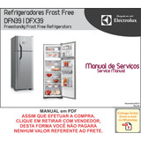 Manual Técnico Serviço Refrigerador Electrolux Dfn39