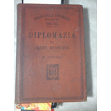 Manuali Hoepli 1909 Diplomazia Agenti Diplomatici