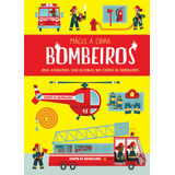 Mãos A Obra Bombeiros De Oxlade Chris Editorial Vergara Riba Editoras Tapa Dura En Português 2018