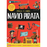 Mãos À Obra Navio Pirata De Veitch Catherine Editorial Vergara Riba Editoras Tapa Dura En Português 2021