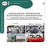 Máquinas Térmicas Estáticas E Dinâmicas Fundamentos De Termodinâmica